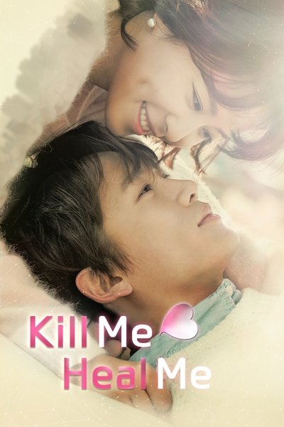 Download Kill Me Heal Me