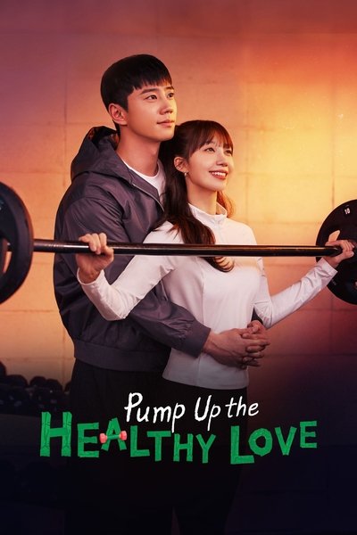 Download Pump Up the Healthy Love