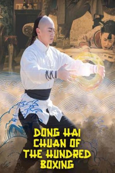 Download Download Dong Hai Chuan of the Hundred Boxing