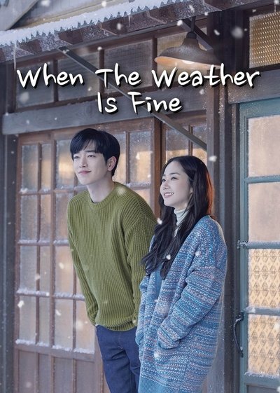 Download When The Weather Is Fine