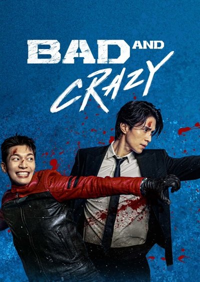 Download Bad and Crazy